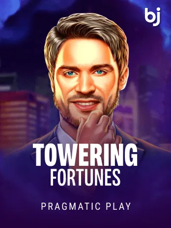 Towering Fortunes